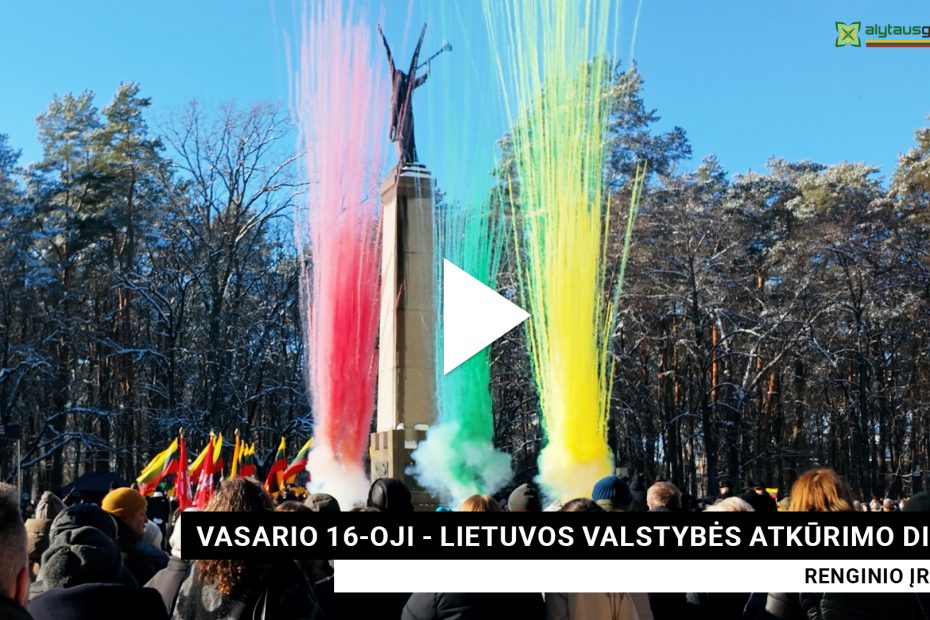 Saulėtą dieną – iškilmingas Lietuvos Valstybės atkūrimo dienos minėjimas Alytuje VIDEO