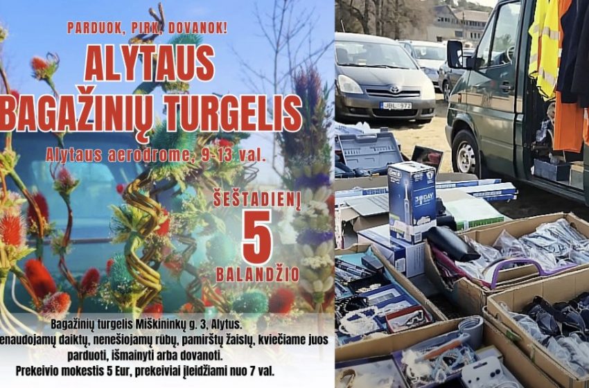 Balandžio 5 d. Alytuje ir vėl šurmuliuos linksmas ir turiningas Alytaus bagažinių turgelis!