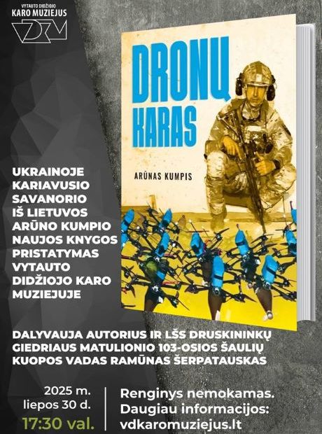 Vytauto Didžiojo karo muziejuje – naujos Arūno Kumpio knygos „Dronų karas” pristatymas