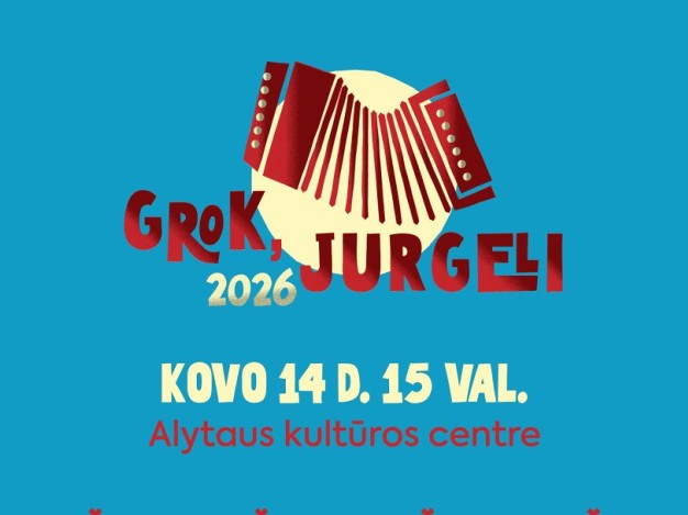 Kovo 14 d. Alytaus jaunimo centre – šventė „Grok