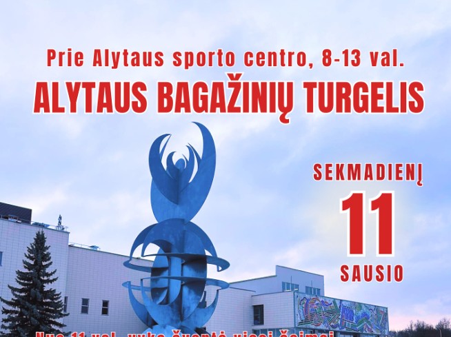 Sausio 11 d. Alytuje prie sporto centro – bagažinių turgelis ir atsisveikinimo su Kalėdų eglutėmis renginys!